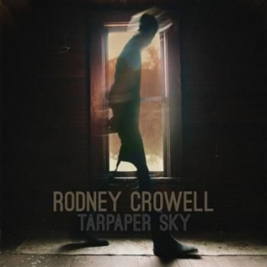 Crowell Rodney - Tarpaper Sky i gruppen VINYL / Country hos Bengans Skivbutik AB (1015900)