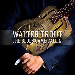 Walter Trout - Blues Came Callin' i gruppen ÖVRIGT / Övrigt / aub hos Bengans Skivbutik AB (1020031)