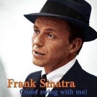 Sinatra Frank - Come Swing With Me i gruppen CD / Pop-Rock hos Bengans Skivbutik AB (1020533)