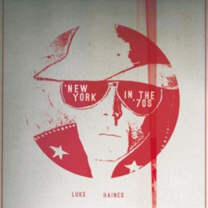 Haines Luke - New York In The '70S i gruppen CD / Rock hos Bengans Skivbutik AB (1020597)