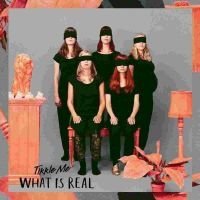 Tikkle Me - What Is Real Cd i gruppen Labels / Gaphals / Tikkle Me hos Bengans Skivbutik AB (1020639)