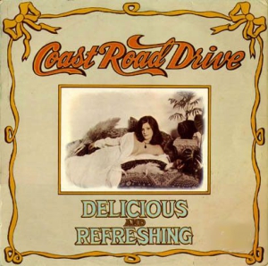 Coast Road Drive - Delicious And Refreshing i gruppen CD / Rock hos Bengans Skivbutik AB (1020693)