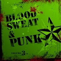 Blandade Artister - Blood Sweat And Punk Vol. Iii i gruppen CD / Pop-Rock hos Bengans Skivbutik AB (1023686)