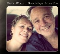 Olson Mark - Good-Bye Lizelle i gruppen CD / Pop-Rock hos Bengans Skivbutik AB (1028601)