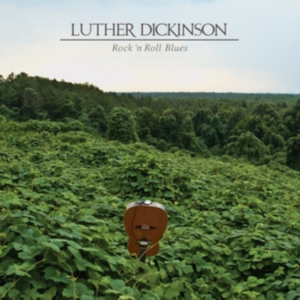 Dickinson Luther - Rock 'N Roll Blues i gruppen ÖVRIGT / Övrigt / aub hos Bengans Skivbutik AB (1044837)