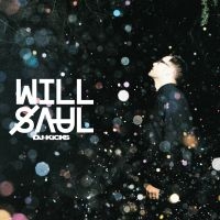 Saul Will - Will Saul Dj-Kicks i gruppen CD / Dance-Techno,Pop-Rock hos Bengans Skivbutik AB (1045029)