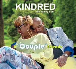 Kindred The Family Soul - A Couple Friends i gruppen CD / RNB, Disco & Soul hos Bengans Skivbutik AB (1045136)