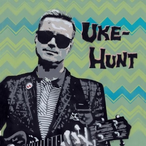 Uke-Hunt - Uke-Hunt i gruppen VINYL / Pop-Rock hos Bengans Skivbutik AB (1049807)