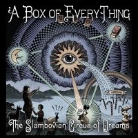 Slambovian Circus Of Dreams - A Box Of Everything i gruppen CD / Pop-Rock hos Bengans Skivbutik AB (1049848)