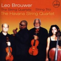 Havana String Quartet - Leo Brouwer: String Quartets - Stri i gruppen CD / Jazz hos Bengans Skivbutik AB (1049899)