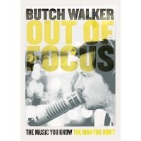 Walker Butch - Out Of Focus i gruppen ÖVRIGT / Musik-DVD & Bluray hos Bengans Skivbutik AB (1054476)