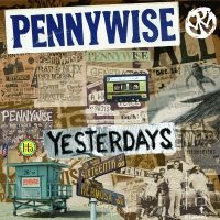 Pennywise - Yesterdays i gruppen CD / Pop-Rock hos Bengans Skivbutik AB (1057200)