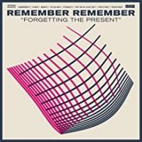 Remember Remember - Forgetting The Present i gruppen VINYL / Pop-Rock hos Bengans Skivbutik AB (1057320)