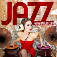 Blandade Artister - Jazz For The Dancefloor i gruppen CD / Jazz hos Bengans Skivbutik AB (1058133)