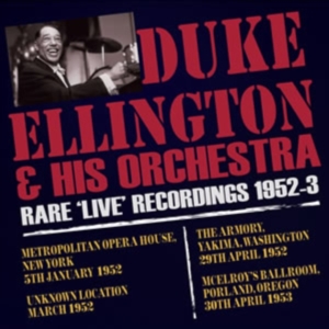 Ellington Duke Orchestra - Rare Live Recordings 1952-53 i gruppen ÖVRIGT / Övrigt / aub hos Bengans Skivbutik AB (1058504)