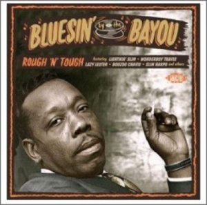 Various Artists - Bluesin' By The Bayou - Rough 'N' T i gruppen CD / Blues,Jazz hos Bengans Skivbutik AB (1060425)