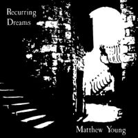 Young Matthew - Recurring Dreams i gruppen VINYL / Pop-Rock hos Bengans Skivbutik AB (1060745)