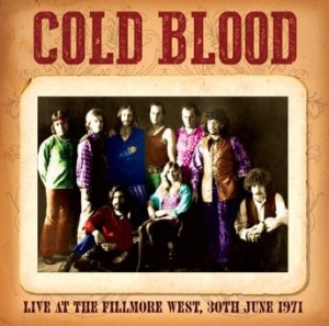 Cold Blood - Live At The Fillmore West, 1971 i gruppen CD / Pop-Rock hos Bengans Skivbutik AB (1060807)