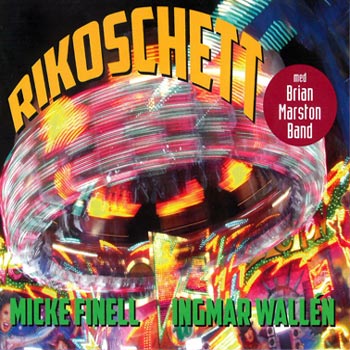 Finell Micke & Ingmar Wallen - Rikoschett i gruppen CD / Rock hos Bengans Skivbutik AB (1088420)