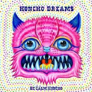 Be Calm Honcho - Honcho Dreams i gruppen CD / Reggae hos Bengans Skivbutik AB (1098927)