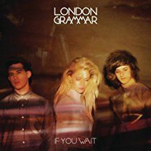 London Grammar - If You Wait i gruppen VINYL / Pop-Rock hos Bengans Skivbutik AB (1101707)