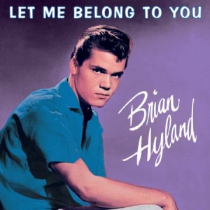 Hylan Brian - Let Me Belong To You i gruppen CD / Pop-Rock hos Bengans Skivbutik AB (1101888)