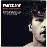 VANCE JOY - DREAM YOUR LIFE AWAY i gruppen CD / Pop-Rock hos Bengans Skivbutik AB (1104003)