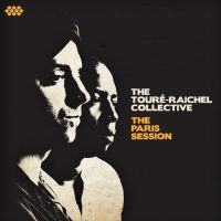 Toure-Raichel Collective - Paris Session i gruppen CD / Elektroniskt,World Music hos Bengans Skivbutik AB (1105269)