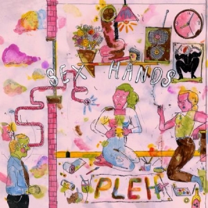 Sex Hands - Pleh i gruppen VINYL / Rock hos Bengans Skivbutik AB (1105348)