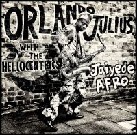 Julius Orlando With The Heliocentr - Jaiyede Afro i gruppen CD / Elektroniskt hos Bengans Skivbutik AB (1105667)