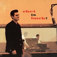 Baker Chet - Chet Is Back! i gruppen CD / Jazz hos Bengans Skivbutik AB (1125373)