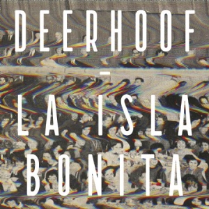 Deerhoof - La Isla Bonita i gruppen CD / Pop-Rock hos Bengans Skivbutik AB (1125392)