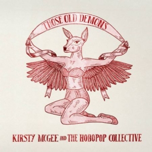 Mcgee Kirsty & The Hobopop Collecti - Those Old Demons i gruppen VI TIPSAR / Julklappstips Vinyl hos Bengans Skivbutik AB (1125455)