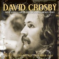 Crosby David With Phil Lesh Jerry - Live At The Matrix December 1970 i gruppen CD / Pop-Rock hos Bengans Skivbutik AB (1125474)