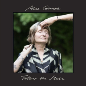 Gerrard Alice - Follow The Music i gruppen VINYL / Country hos Bengans Skivbutik AB (1125615)