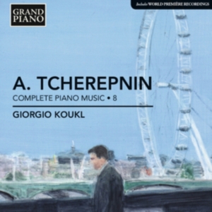 Tcherepnin - Piano Music Vol 8 i gruppen Externt_Lager / Naxoslager hos Bengans Skivbutik AB (1126898)