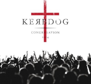 Kerbdog - Congregation (Cd+Dvd) i gruppen CD / Rock hos Bengans Skivbutik AB (1131183)