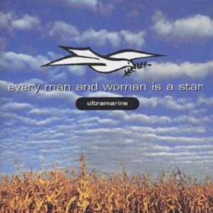 ULTRAMARINE - EVERY MAN & WOMAN IS A STAR i gruppen CD / Pop-Rock hos Bengans Skivbutik AB (1131215)