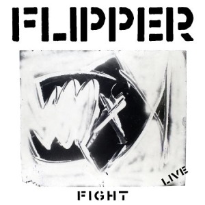Flipper - Fight (Live) i gruppen VINYL / Rock hos Bengans Skivbutik AB (1131241)