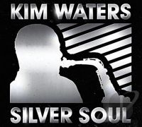 Waters Kim - Silver Soul i gruppen CD / Jazz hos Bengans Skivbutik AB (1136928)