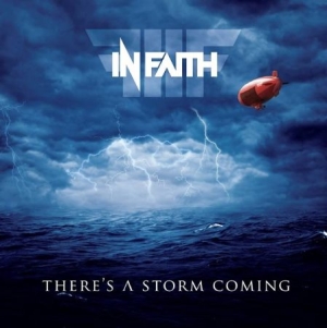 In Faith - There's A Storm Coming i gruppen CD / Hårdrock/ Heavy metal hos Bengans Skivbutik AB (1136930)