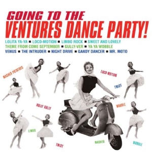 Ventures - Going To The Ventures Dance Party i gruppen CD / Pop hos Bengans Skivbutik AB (1142468)