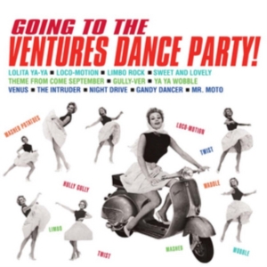 Ventures - Going To The Ventures Dance Party i gruppen CD / Pop-Rock hos Bengans Skivbutik AB (1142468)
