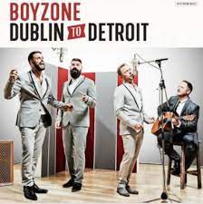 Boyzone - Dublin To Detroit i gruppen CD / Pop hos Bengans Skivbutik AB (1145593)