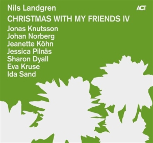 Nils Landgren - Christmas With My Friends Vol 4 i gruppen Minishops / Nils Landgren hos Bengans Skivbutik AB (1148841)