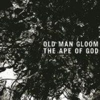 Old Man Gloom - Ape Of God I i gruppen CD / Hårdrock hos Bengans Skivbutik AB (1152124)