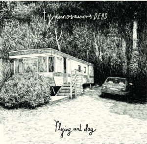 Tyrannosaurus Dead - Flying Ant Day i gruppen VINYL / Pop hos Bengans Skivbutik AB (1152267)