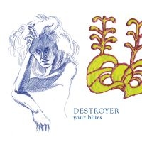 Destroyer - Your Blues (Reissue) i gruppen VINYL / Pop-Rock hos Bengans Skivbutik AB (1153996)