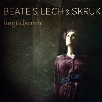 Lech Beate S & Skruk - Högtidsrom i gruppen CD / Julmusik,Övrigt hos Bengans Skivbutik AB (1154886)