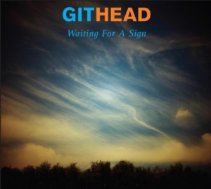 Githead - Waiting For A Sign i gruppen CD / Pop hos Bengans Skivbutik AB (1154984)